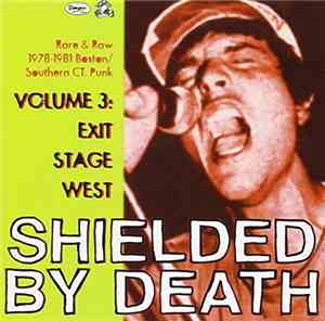 Various - Shielded By Death - Volume 3: Exit Stage West