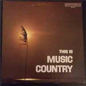 Various - This Is Music Country