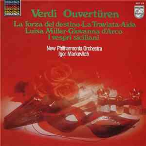 Verdi - Ouvertüren: La Forza Del Destino, La Traviata, Aida, Luisa Miller, Giovanni D'Arco, I Vespri Siciliani