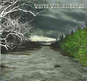 White Witch Canyon - White Witch Canyon