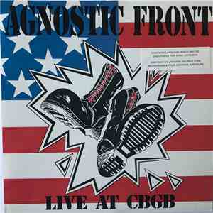 Agnostic Front - Live At CBGB