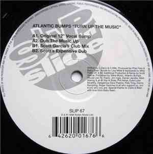 Atlantic Bumps - Turn Up The Music