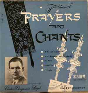 Benjamin Siegel - Traditional Prayers And Chants