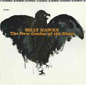 Billy Hawks - The New Genius Of The Blues