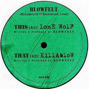 Blowfelt - Lone Wolf / Killablow