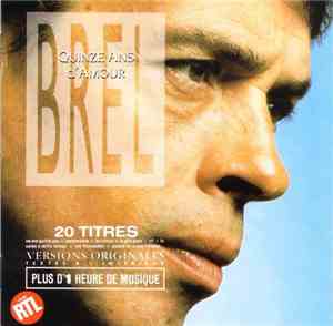 Brel - Quinze Ans D'Amour