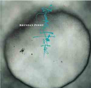 Brendan Perry - Eye Of The Hunter