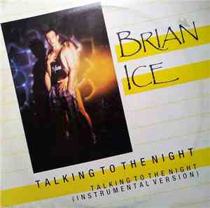 Brian Ice - Talking To The Night
