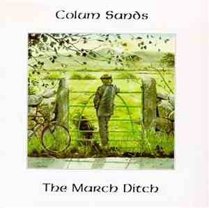 Colum Sands - The March Ditch