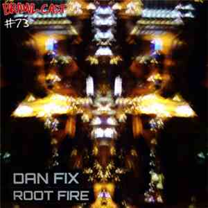 Dan Fix - Root Fire