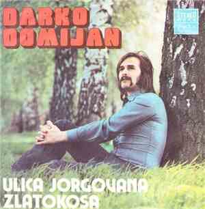 Darko Domijan - Ulica Jorgovana / Zlatokosa