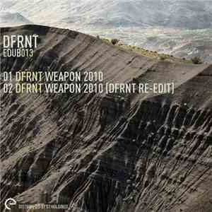 DFRNT - Weapon 2010