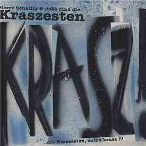 Die Kraszesten - Die Kraszesten / Jetzt Noch Kraszer