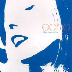 Echo  - The Remixes