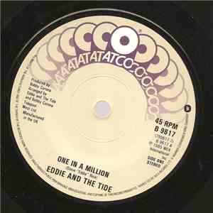 Eddie And The Tide - One In A Million