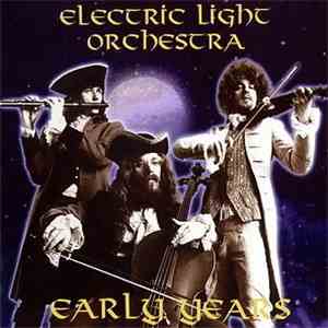 Electric Light Orchestra - Early Years
