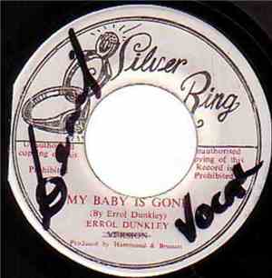 Errol Dunkley - My Baby Is Gone