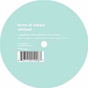 Force Of Nature - Remixed