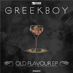 Greekboy - Old Flavour EP