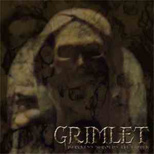 Grimlet - DarKness Shrouds The Hidden