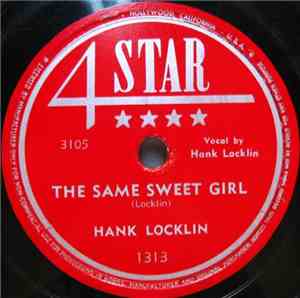 Hank Locklin - The Same Sweet Girl / The Last Look At Mother