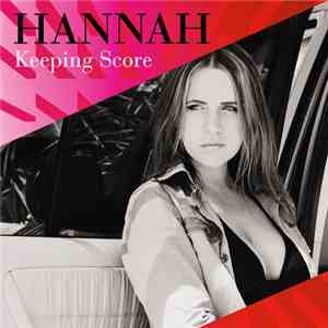 Hannah  - Keeping Score