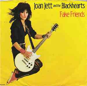 Joan Jett And The Blackhearts - Fake Friends