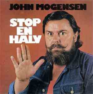 John Mogensen - Stop En Halv