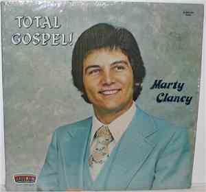 Marty Clancy - Total Gospel!
