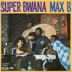 Max B - Super Bwana
