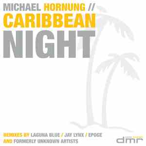 Michael Hornung - Caribbean Night