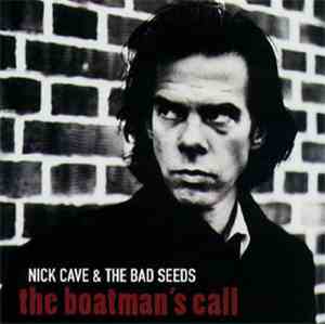 Nick Cave & The Bad Seeds - The Boatman's Call
