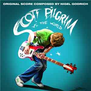 Nigel Godrich - Scott Pilgrim Vs. The World (Original Score)