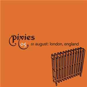 Pixies - 31 August: London, England