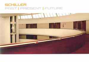 Schiller - Past | Present | Future