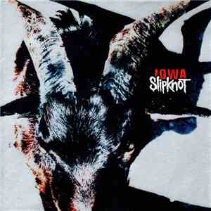 Slipknot - Iowa