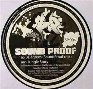 Sound Proof - 3 Degrees (Remix) / Jungle Story