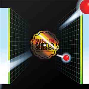 Surkin - Ghetto Obsession
