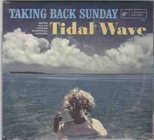 Taking Back Sunday - Tidal Wave
