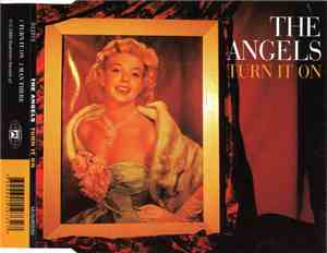 The Angels - Turn It On