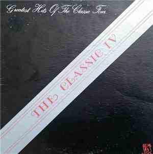The Classics IV - Greatest Hits Of The Classic 4