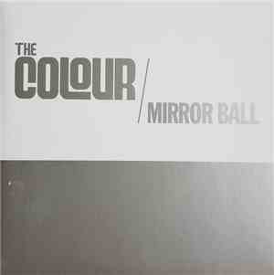 The Colour - Mirror Ball