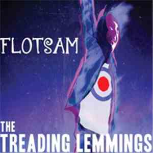 The Treading Lemmings - Flotsam