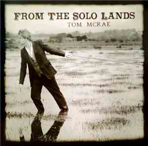 Tom McRae - From The Solo Lands