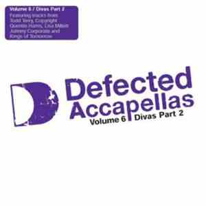 Various - Defected Accapellas Volume 6 / Divas Part 2