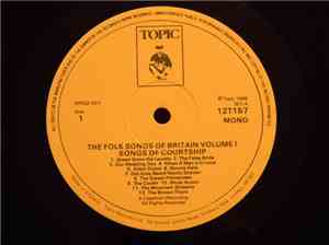 Various - The Folk Songs Of Britain Volume 1: Songs Of Courtship