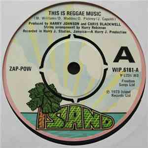 Zap-Pow - This Is Reggae Music