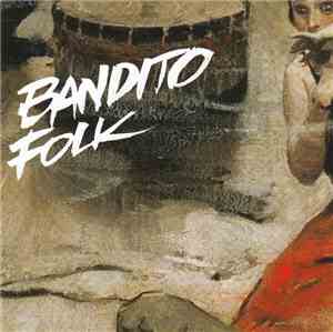 Bandito Folk - The Perimeter Fence