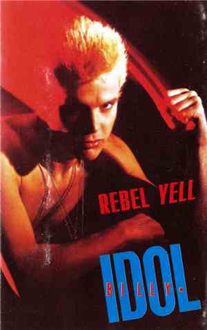 Billy Idol - Rebel Yell