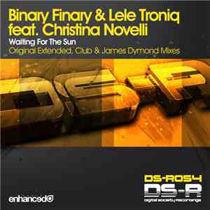 Binary Finary & Lele Troniq Feat. Christina Novelli - Waiting For The Sun